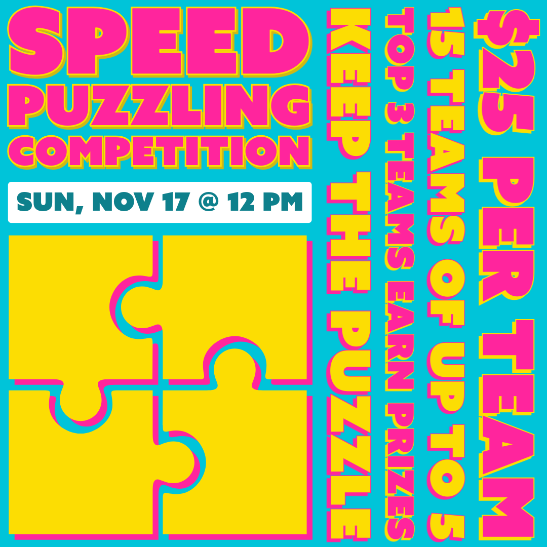 October Speed Puzzle Competition is Sunday, October 20th at Draught Works at noon.