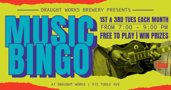 Draught Works Brewery in Missoula, Montana hosts Music Bingo on the 1st and 3rd Tuesday of each month at 7 PM.