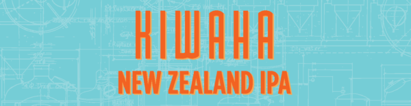 Draught Works releases another New Zealand IPA, Kiwaha brewed with New Zealand hops!